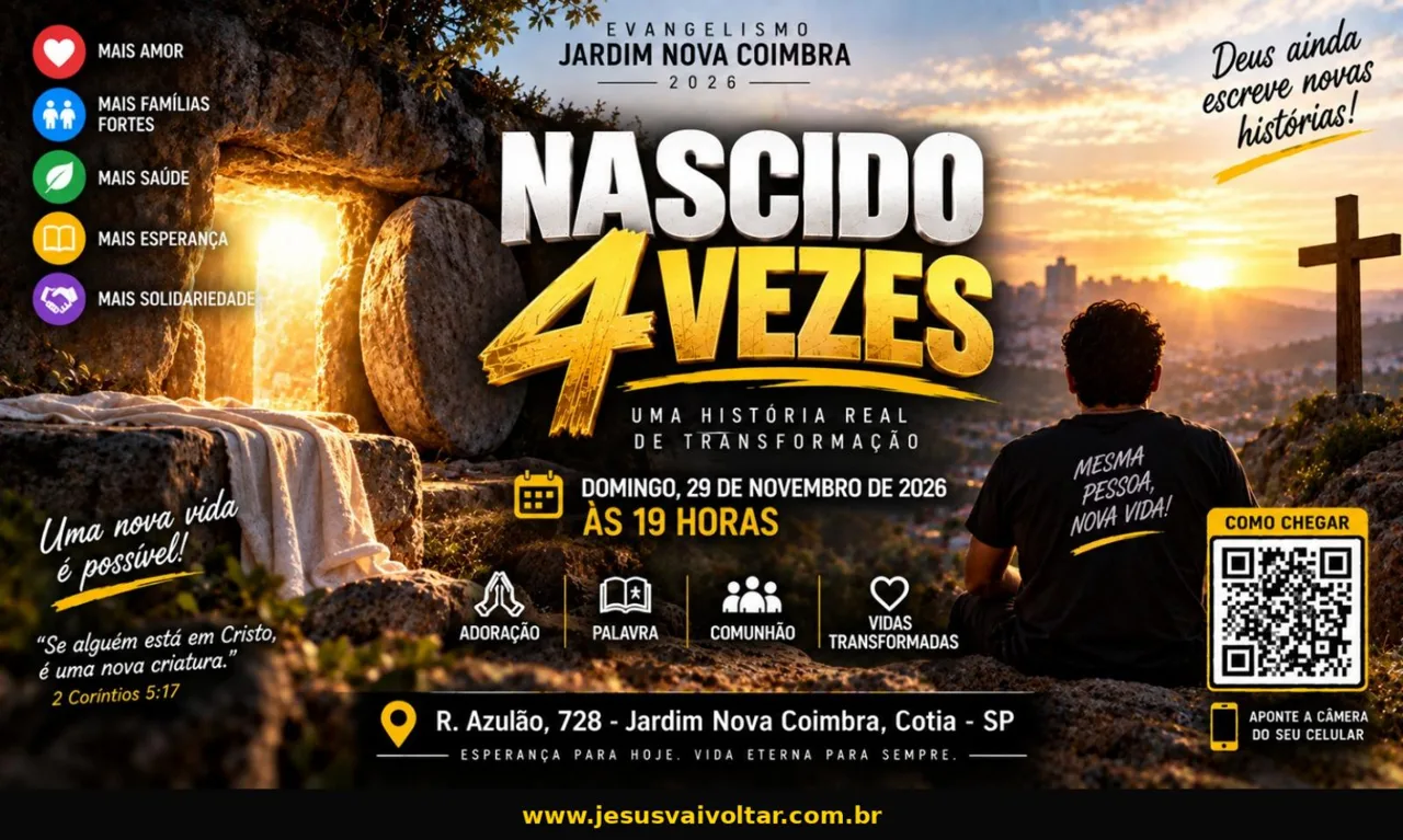 Arte oficial da campanha: Nascido 4 vezes. Informações acessíveis nesta página.